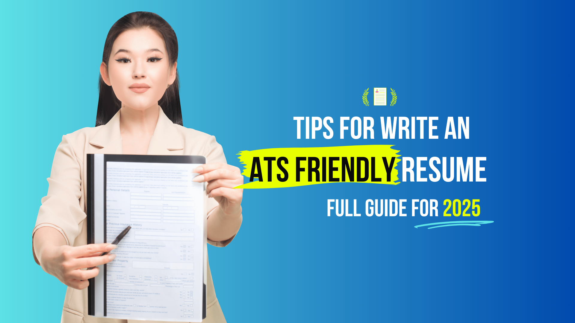 Tips for Write an ATS Friendly Resume | Full Guide for 2025